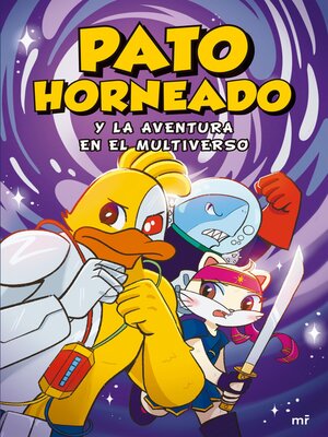 cover image of Pato Horneado y la aventura en el multiverso